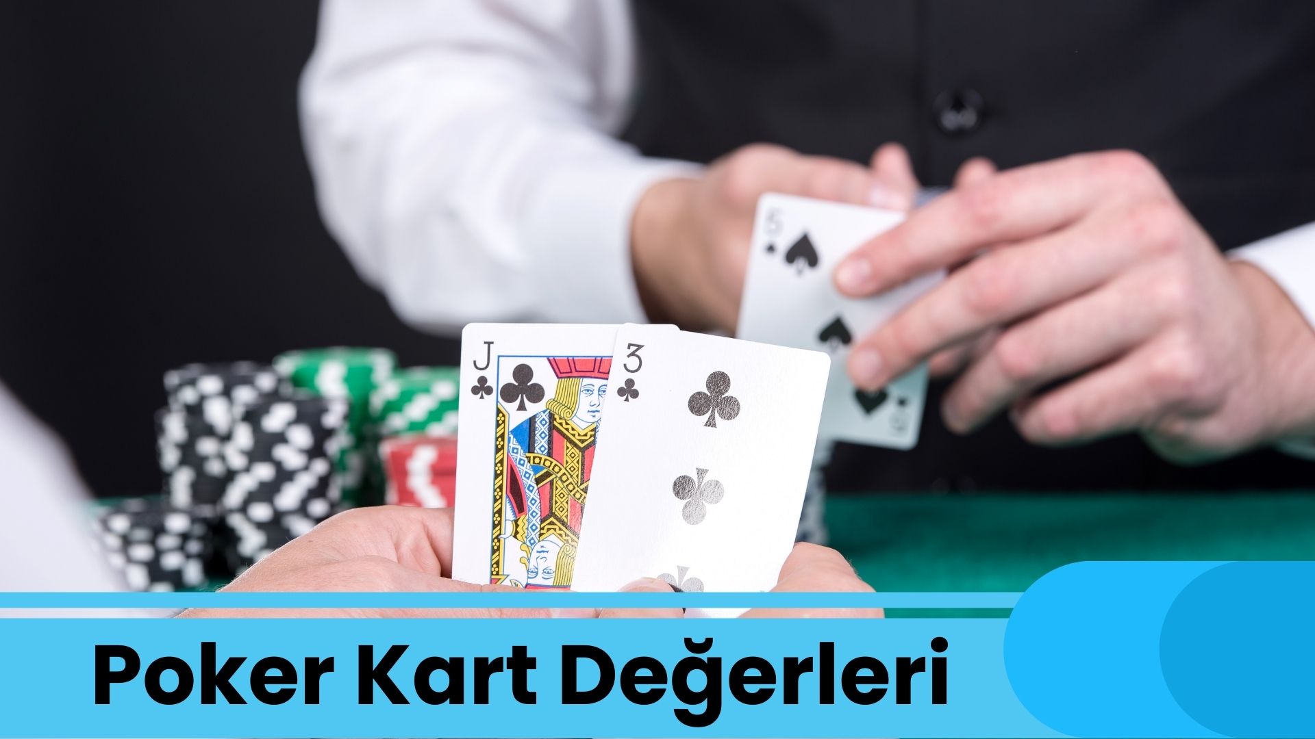 Poker Kart Değerleri
