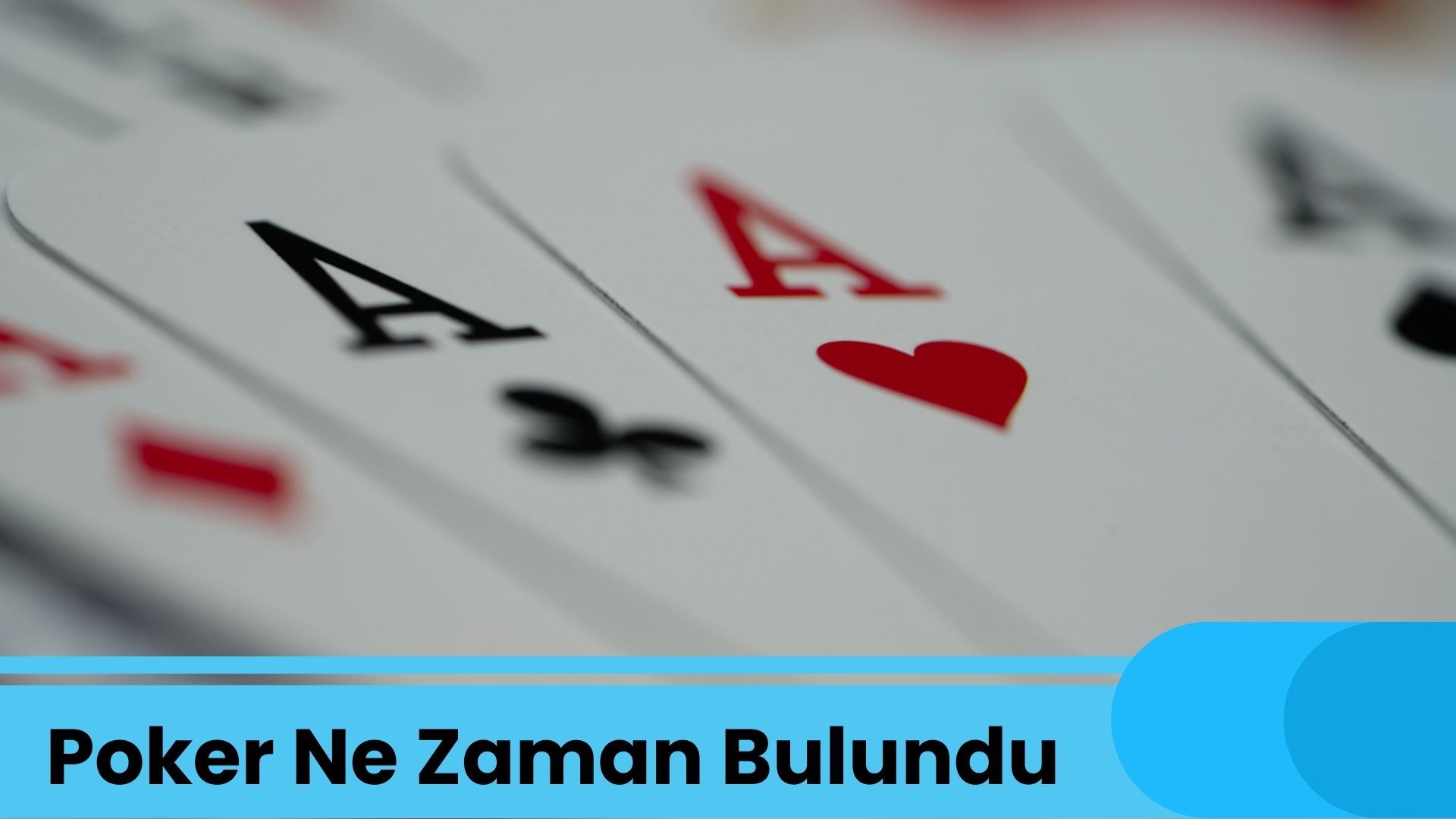 Poker Ne Zaman Bulundu